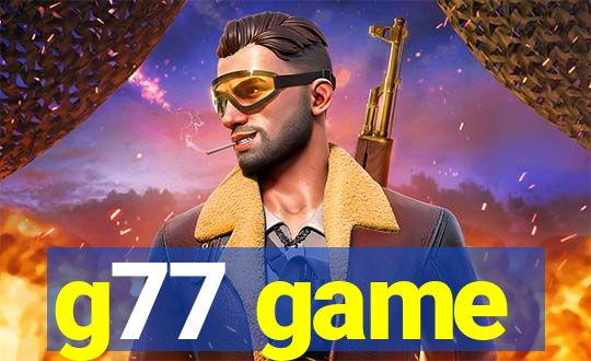 g77 game